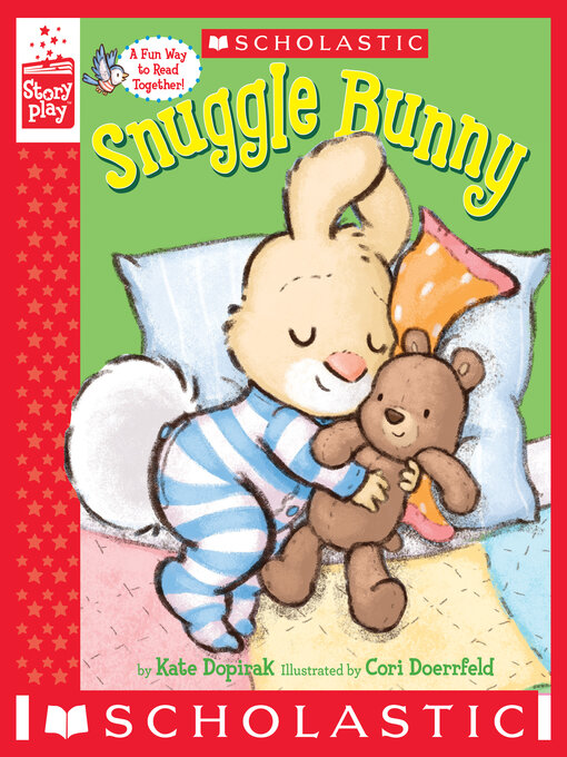Title details for Snuggle Bunny by Kate Dopirak - Wait list